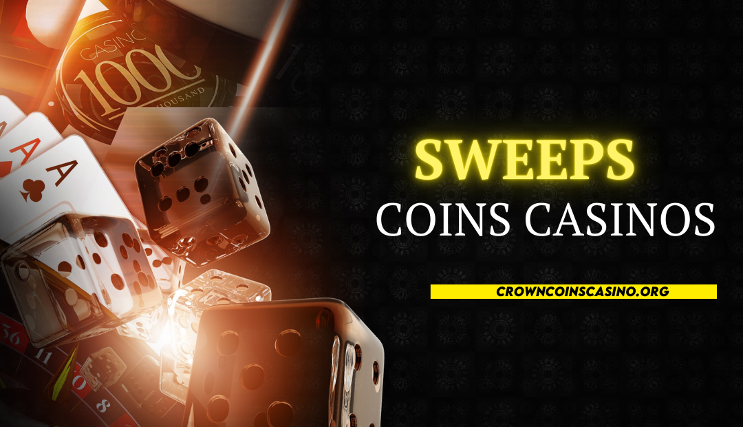 sweeps coins casinos