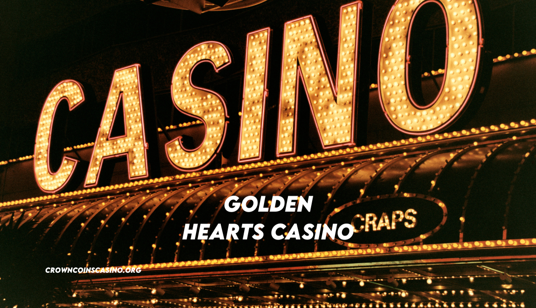 Golden Hearts Casino