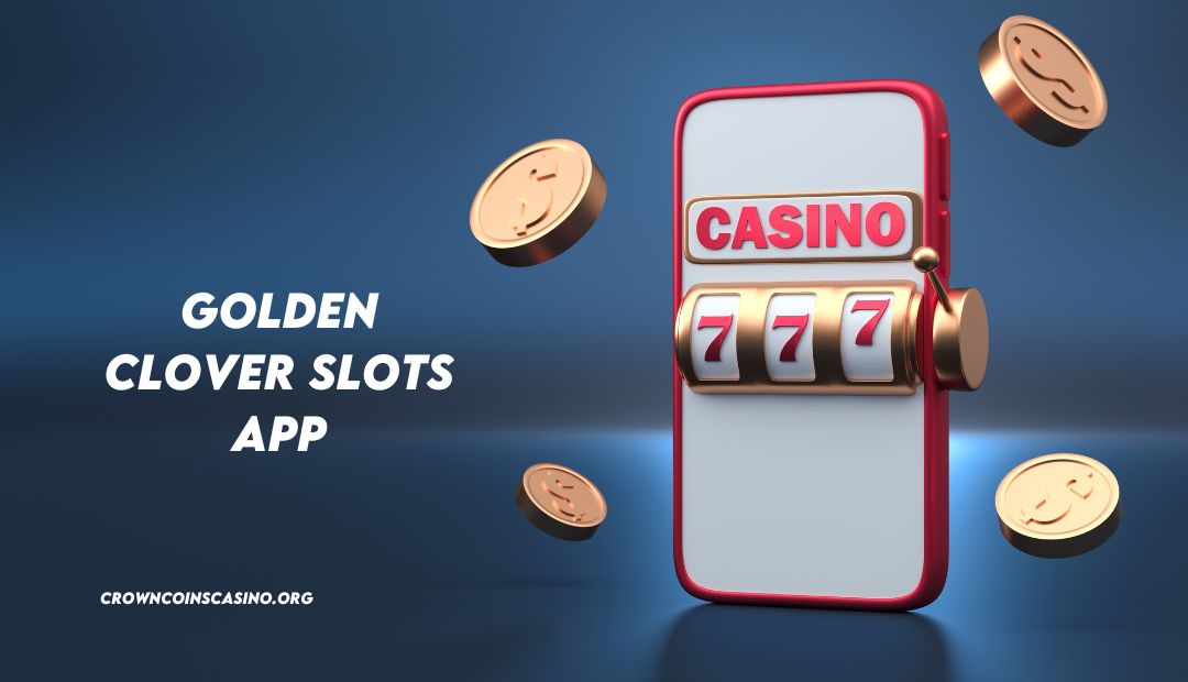 Golden Clover Slots App